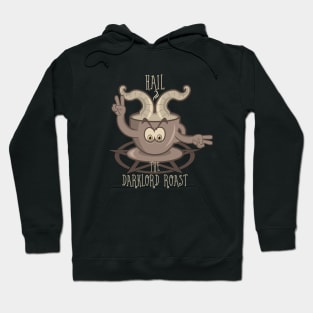 The Darklord Roast Hoodie